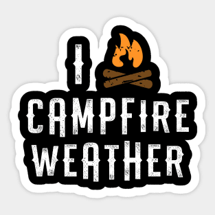 Autumn Weather - I Love Campfire Weather Sticker
